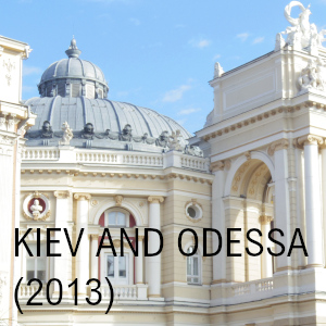 Kiev and Odessa